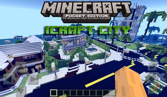 ICraft City Map on Minecraft PE 1.2.13, 1.2.10, Windows 10
