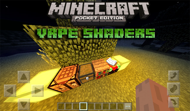 VRPE shaders on Minecraft PE 1.2.13.10, 1.2.10, Windows 10