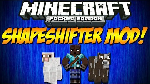 Mod on Android for MCPE 0.9.5 / Shapeshifter