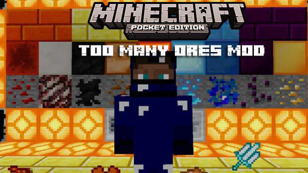 Too Many Ores / Mod for Minecraft PE 0.9.5