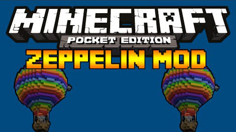Download mod for MCPE for Android phone - Zeppelin