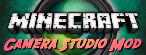 Download mod Minecraft 1.6.2 for video recording / CameraStudio