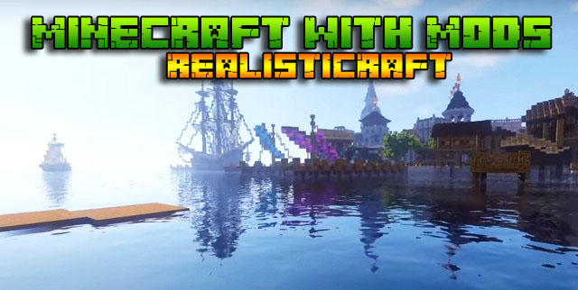 Minecraft with shaders mods - RealistiCraft