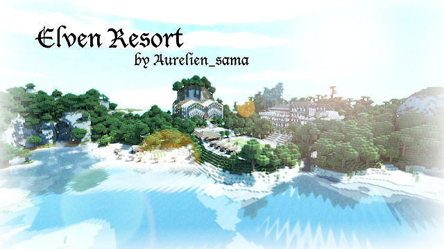 Download map for Minecraft 1.7.2, 1.6.4, 1.5.2 - Island Elven Resort