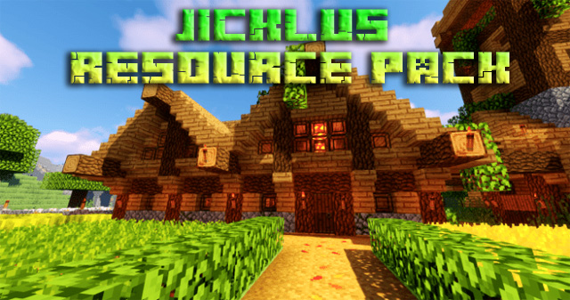 Download Jicklus textures for Minecraft 1.14