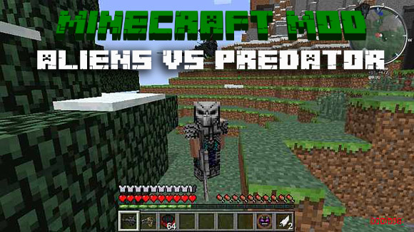Download mod for Minecraft 1.7.10 - Aliens Vs Predator