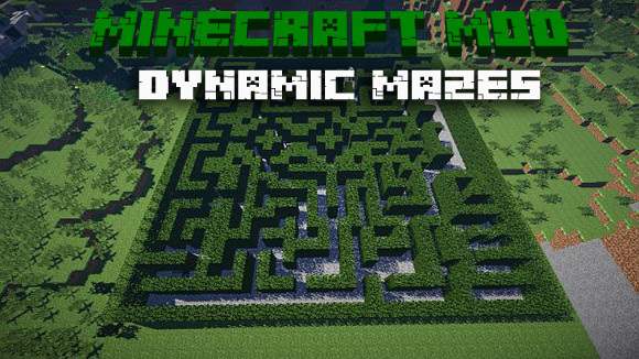 Free download mod for Minecraft 1.7.10 / Dynamic Mazes