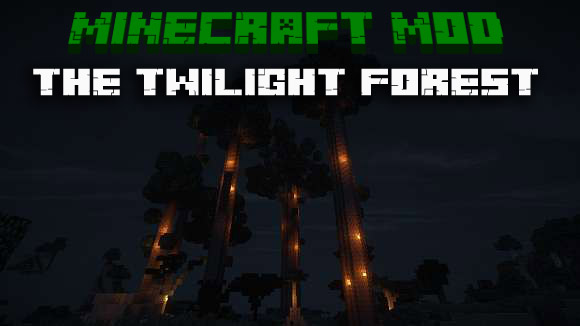 Download mod for Minecraft 1.7.10 / The Twilight Forest